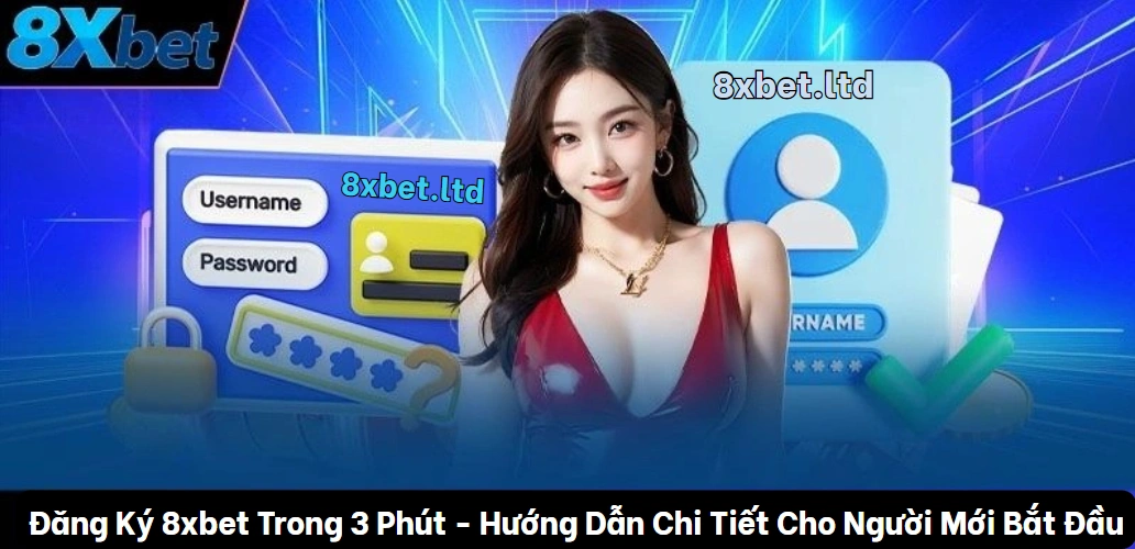 Đăng ký tài khoản 8xbet dễ dàng và nhanh chóng để bắt đầu trải nghiệm